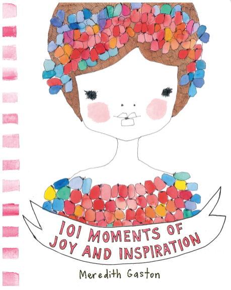 101 Moments of Joy and Inspiration